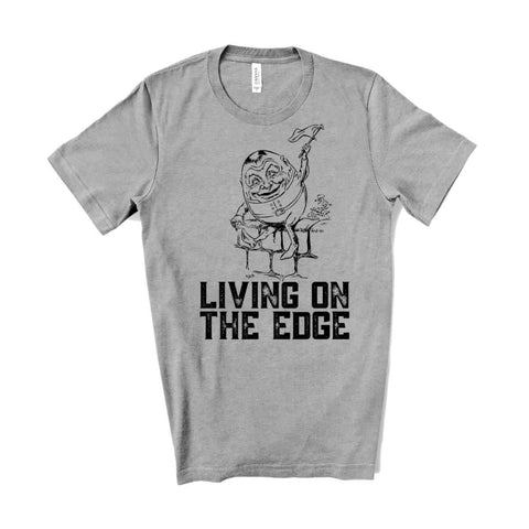Living on the Edge Humpty Dumpty T-Shirt – Athletic Heather – Sporting Up