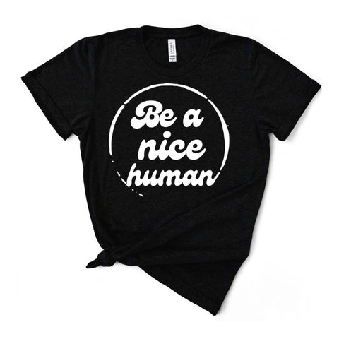 Kaufen Sie „Be a Nice Human T-Shirt – Black Heather – Sporting Up“.