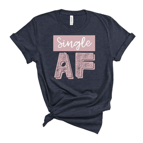 Shop Single AF T-Shirt - Heather Midnight Navy - Sporting Up