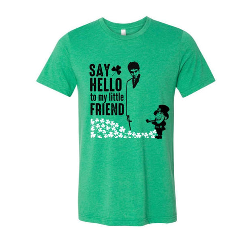 Shop Say Hello To My Little Friend Leprechaun T-Shirt - Heather Kelly - Sporting Up