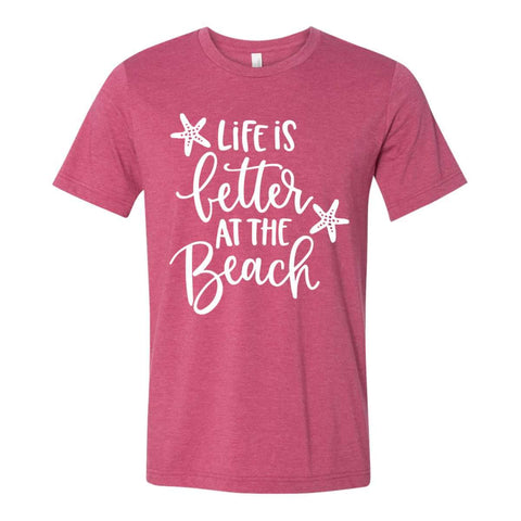 Shop Life is Better at the Beach T-Shirt - Heather Raspberry - Sporting Up